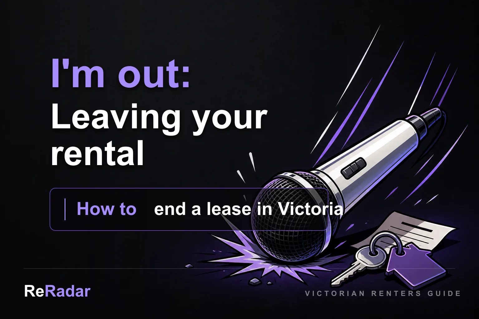 I'm out: Leaving your rental